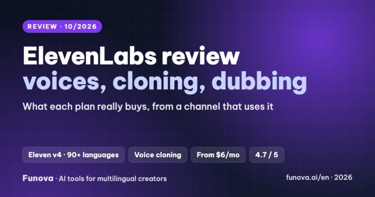 ElevenLabs review 2026: voices, voice cloning, dubbing and real costs