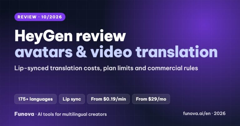 HeyGen review 2026: AI avatars, video translation and real costs
