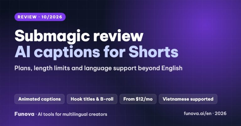 Submagic review 2026: AI captions for short videos, plans and limits