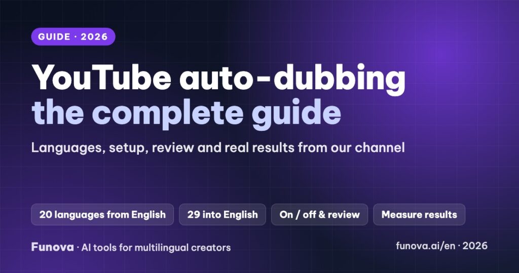 YouTube auto-dubbing guide 2026: languages, setup and real results